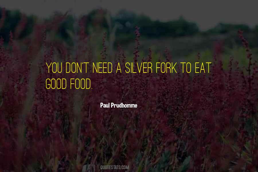 Quotes About Good Food #1047798