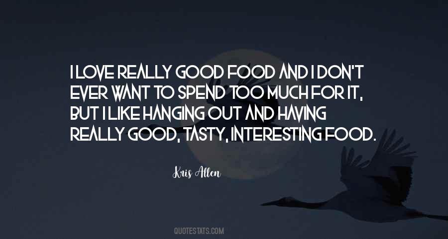 Quotes About Good Food #308381