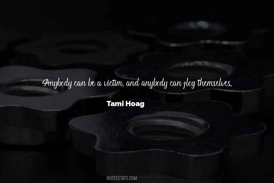 Tami Hoag Quotes #1438825