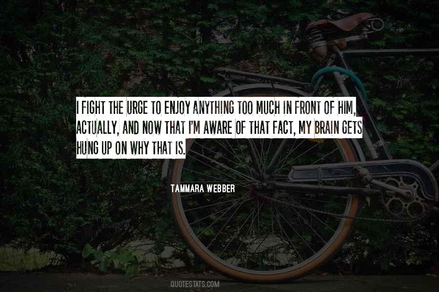 Tammara Webber Quotes #788019