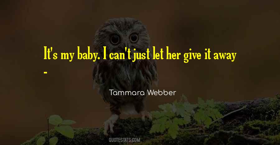 Tammara Webber Quotes #893844