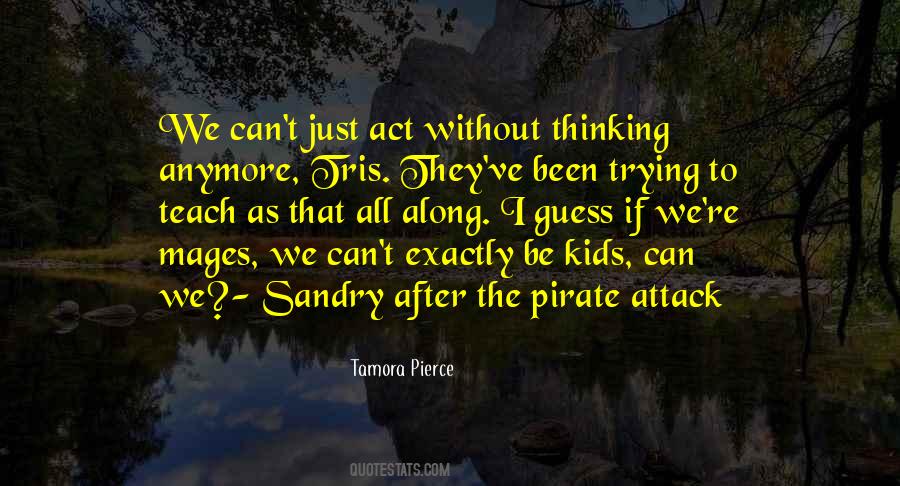 Tamora Pierce Quotes #379325