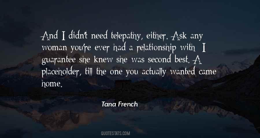 Tana French Quotes #188681