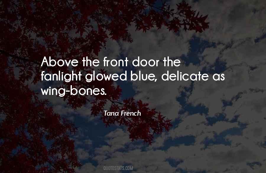 Tana French Quotes #311931