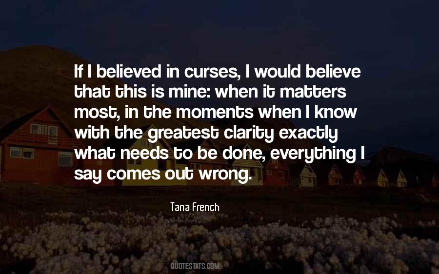 Tana French Quotes #495739