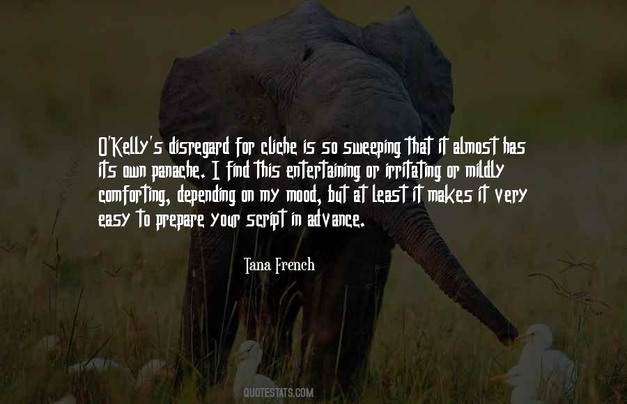Tana French Quotes #557805