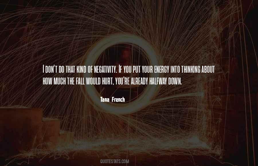 Tana French Quotes #639403