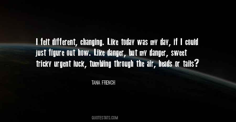 Tana French Quotes #664371