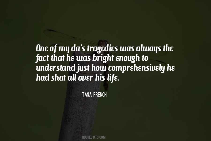Tana French Quotes #671875