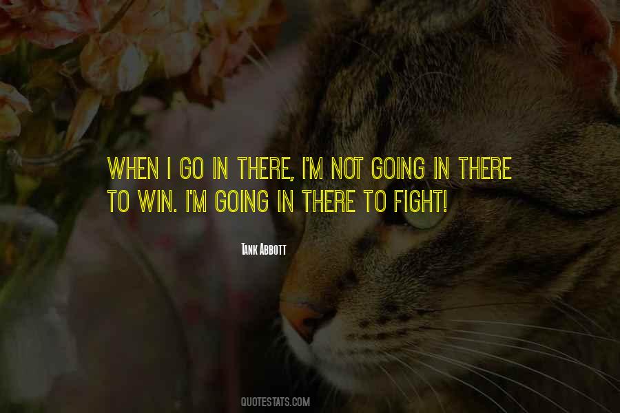 Tank Abbott Quotes #315094