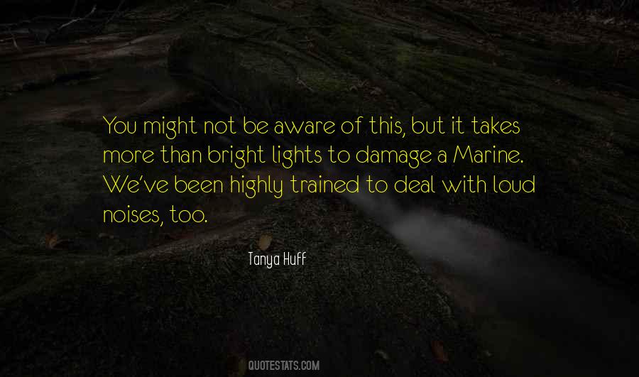 Tanya Huff Quotes #1006868