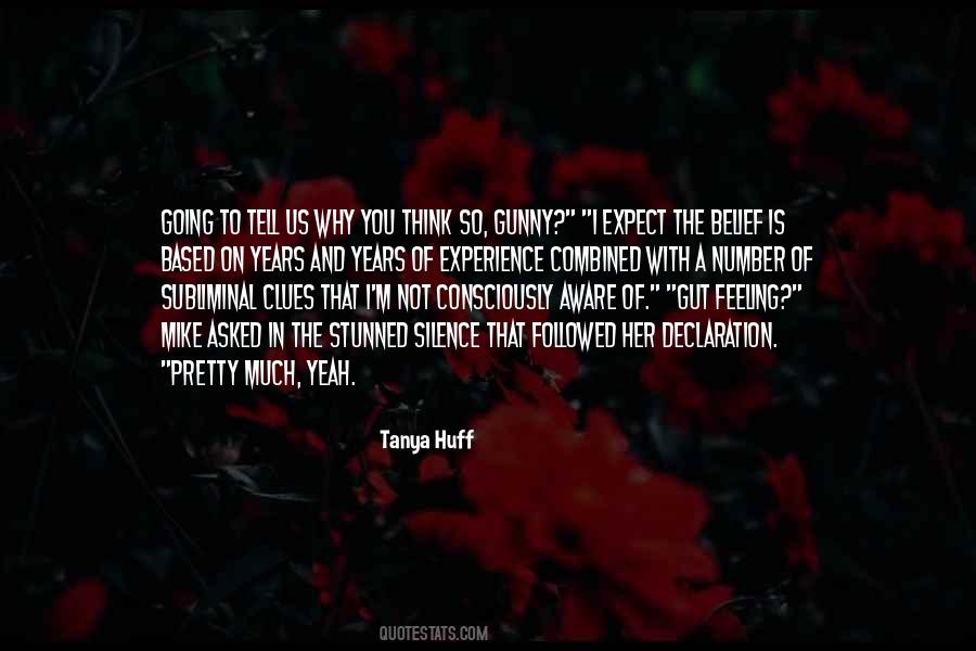 Tanya Huff Quotes #870061