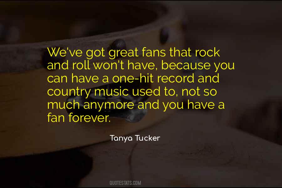 Tanya Tucker Quotes #1011304