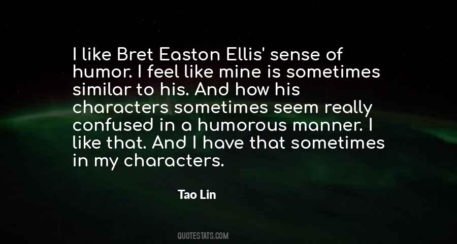 Tao Lin Quotes #1669350