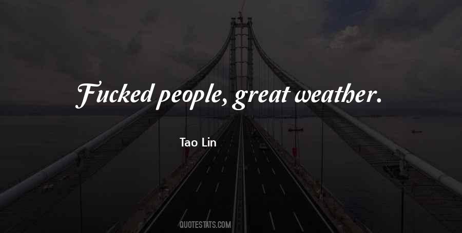 Tao Lin Quotes #364600