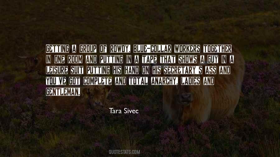 Tara Sivec Quotes #607461