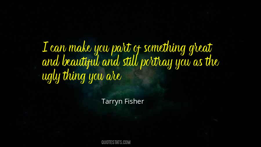 Tarryn Fisher Quotes #294170