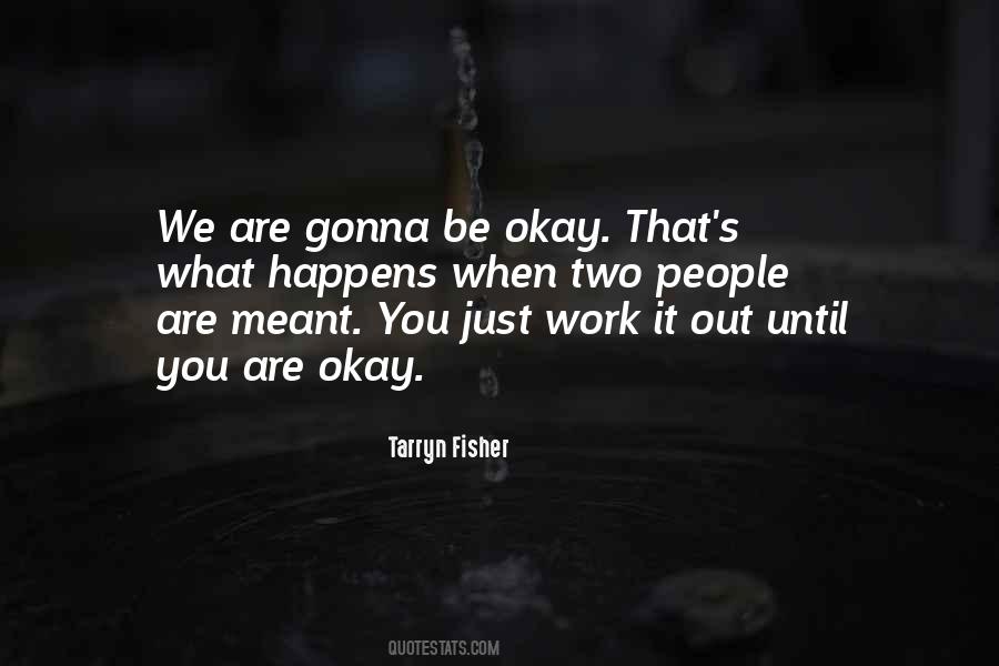 Tarryn Fisher Quotes #390789