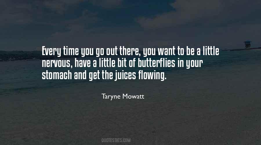 Taryne Mowatt Quotes #1772845