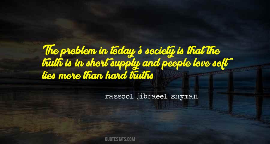Quotes About Today's Society #273514