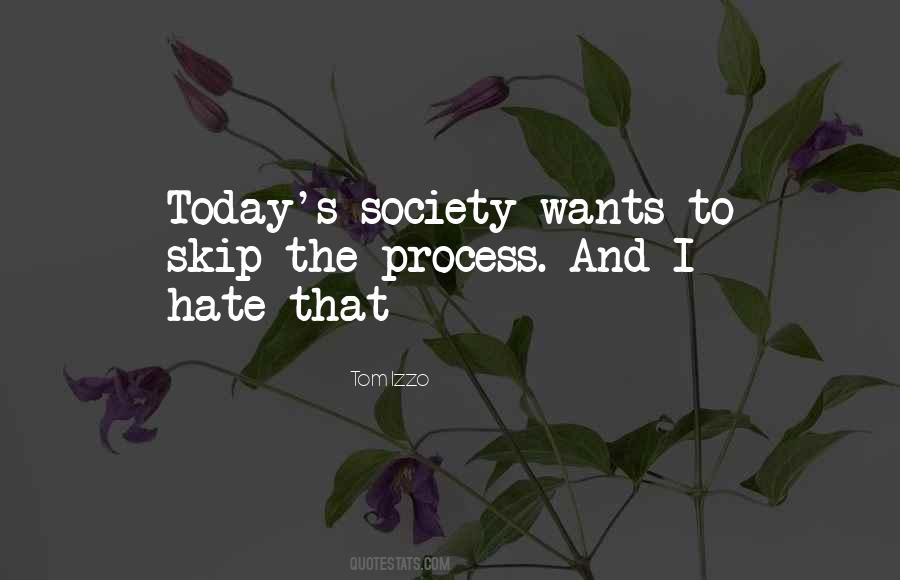 Quotes About Today's Society #83863