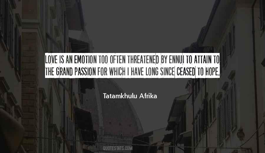 Tatamkhulu Afrika Quotes #781039