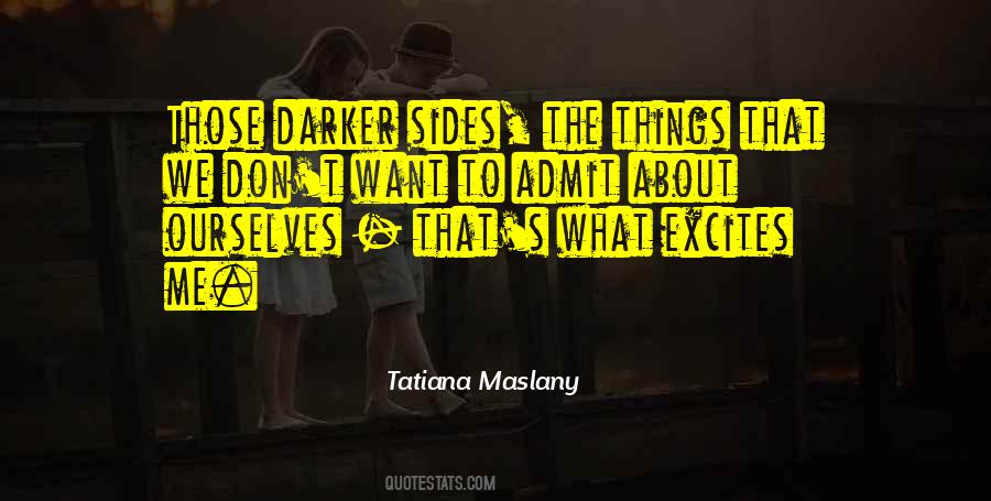 Tatiana Maslany Quotes #1197643