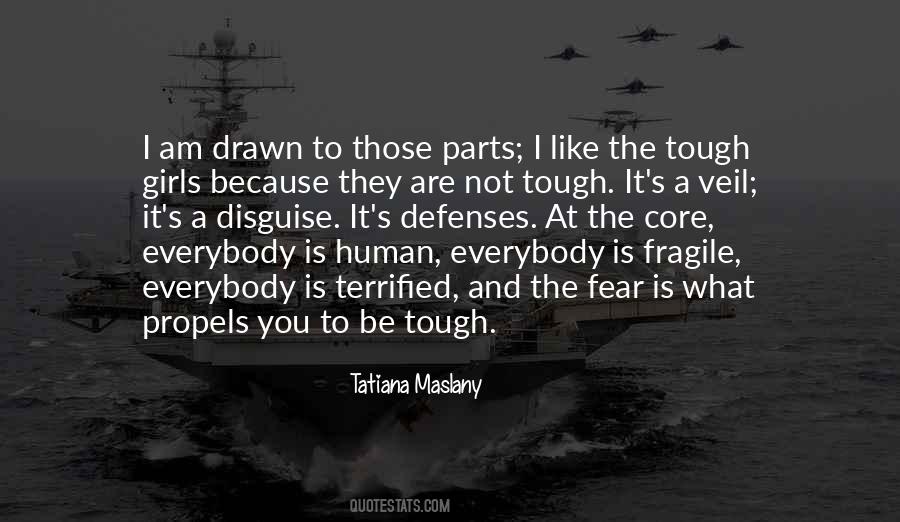 Tatiana Maslany Quotes #1522736