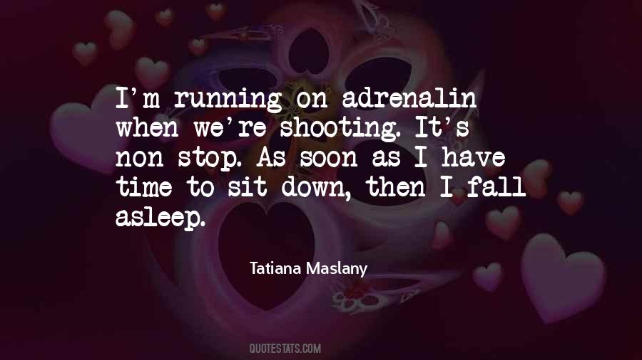 Tatiana Maslany Quotes #1821860