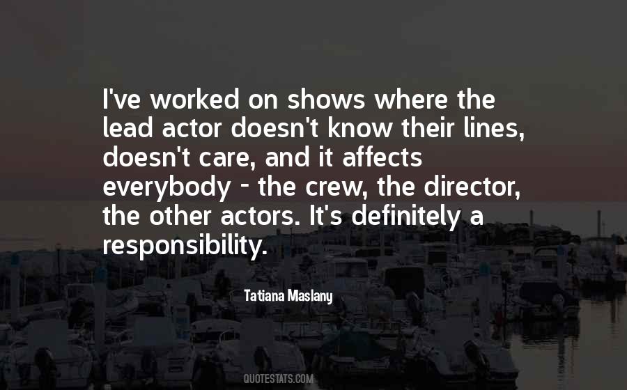 Tatiana Maslany Quotes #455930