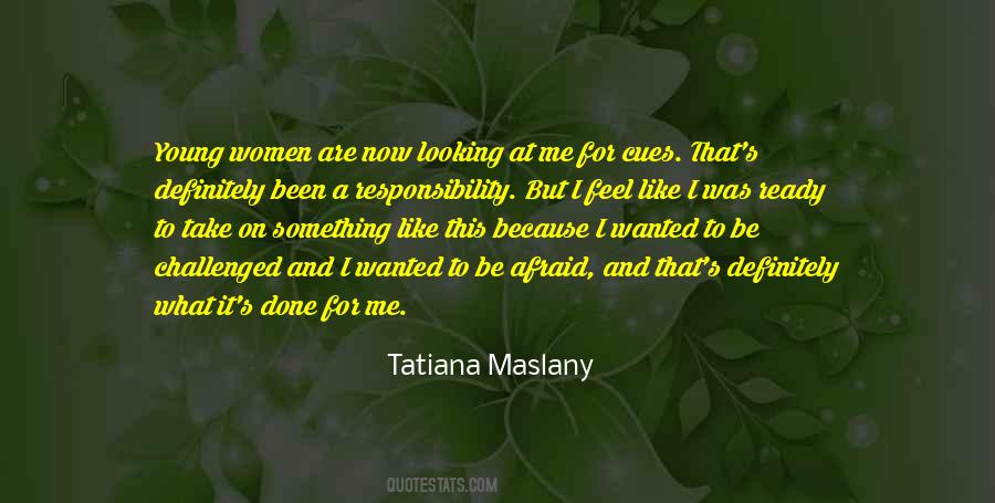 Tatiana Maslany Quotes #818731