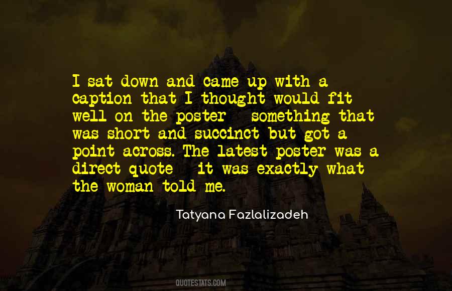 Tatyana Fazlalizadeh Quotes #330773