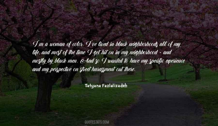 Tatyana Fazlalizadeh Quotes #493396