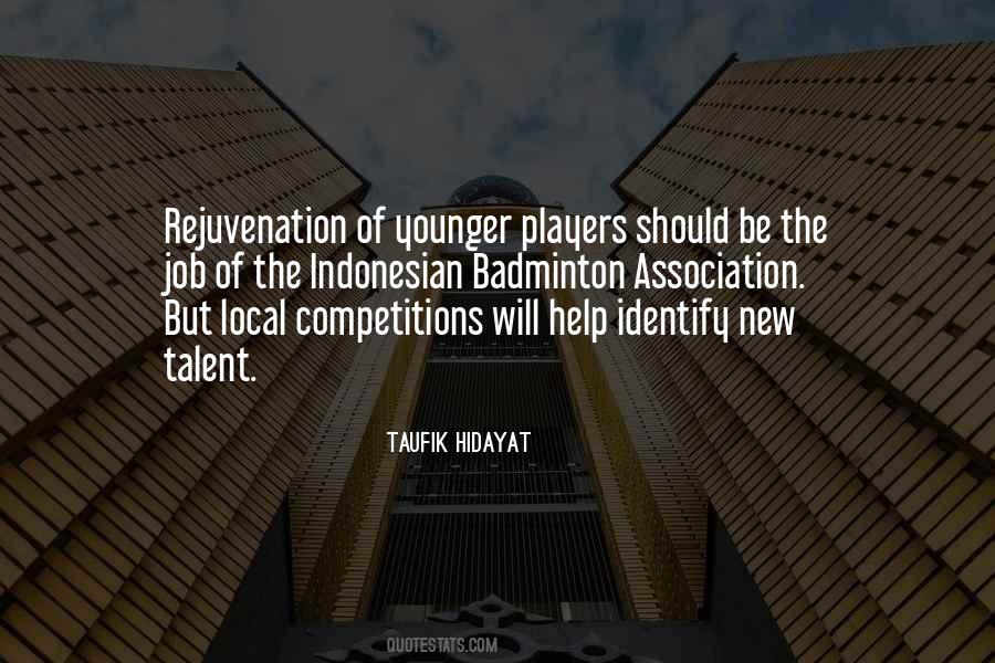 Taufik Hidayat Quotes #633371