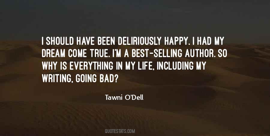 Tawni O'dell Quotes #238413