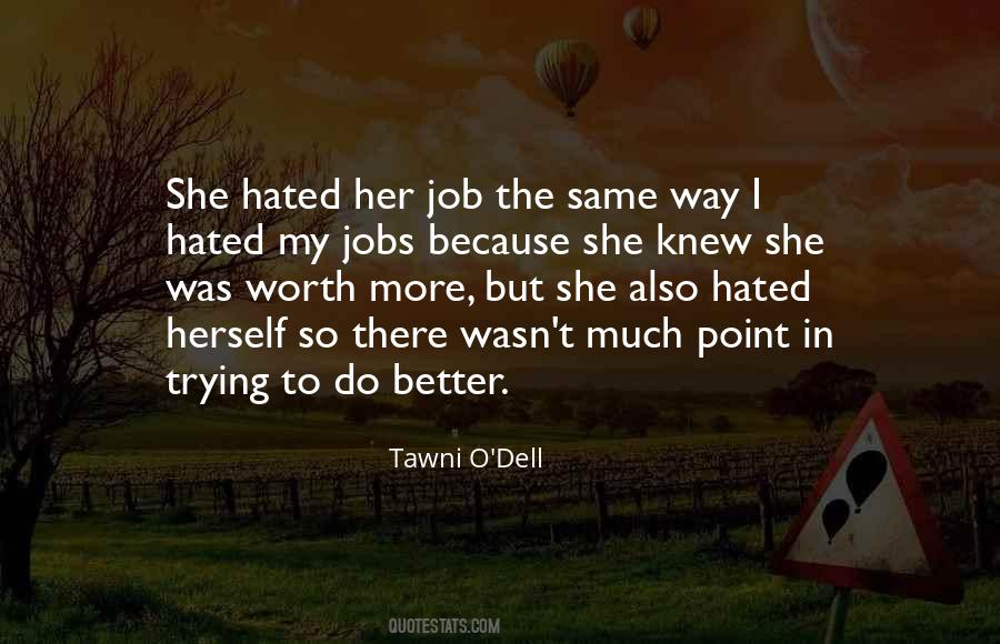 Tawni O'dell Quotes #304775