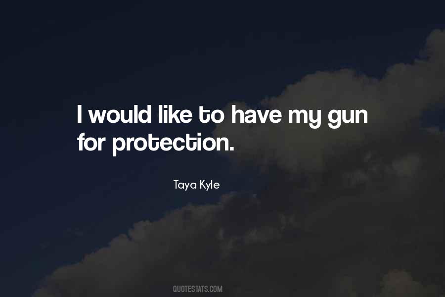 Taya Kyle Quotes #242842