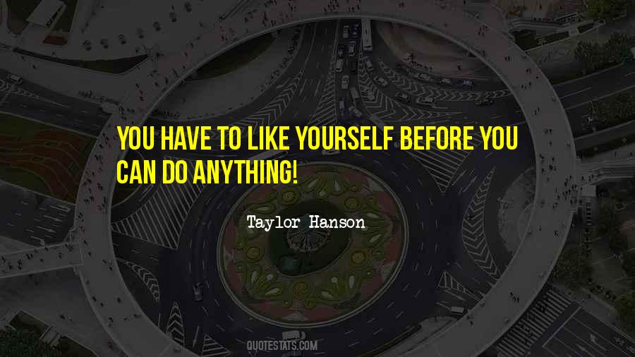 Taylor Hanson Quotes #176025