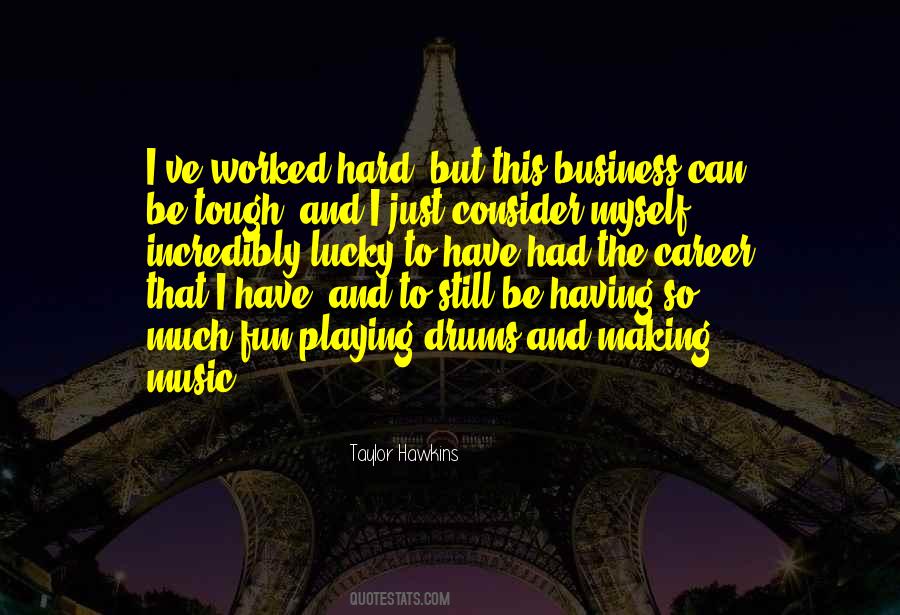 Taylor Hawkins Quotes #1007178