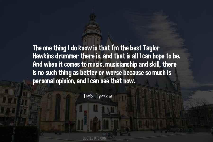 Taylor Hawkins Quotes #712689