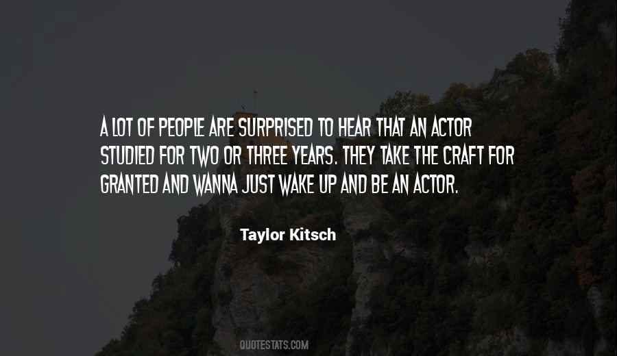 Taylor Kitsch Quotes #604597
