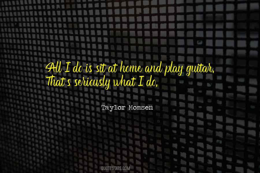 Taylor Momsen Quotes #1234184