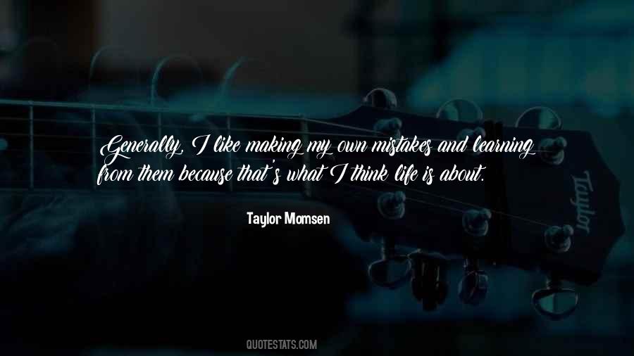 Taylor Momsen Quotes #1374381