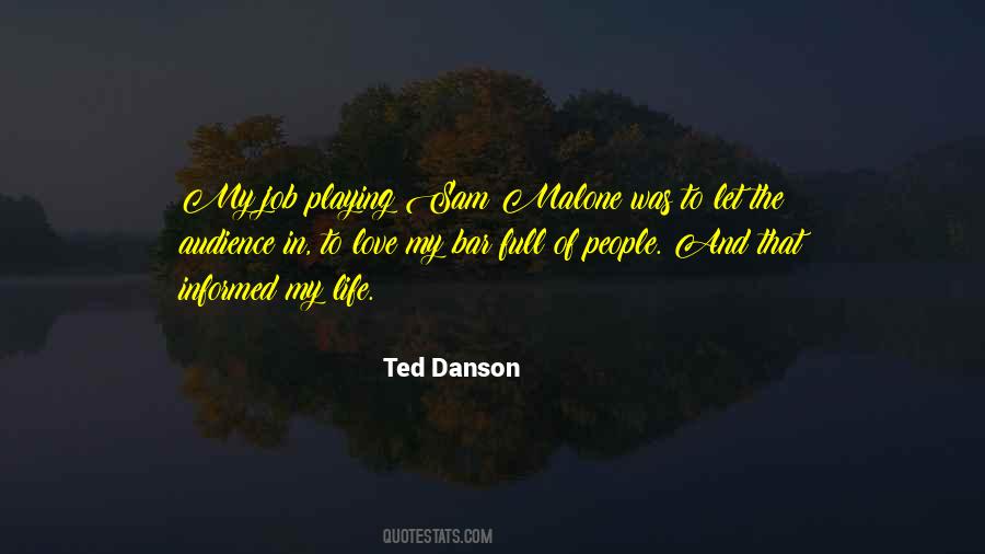 Ted Danson Quotes #356937