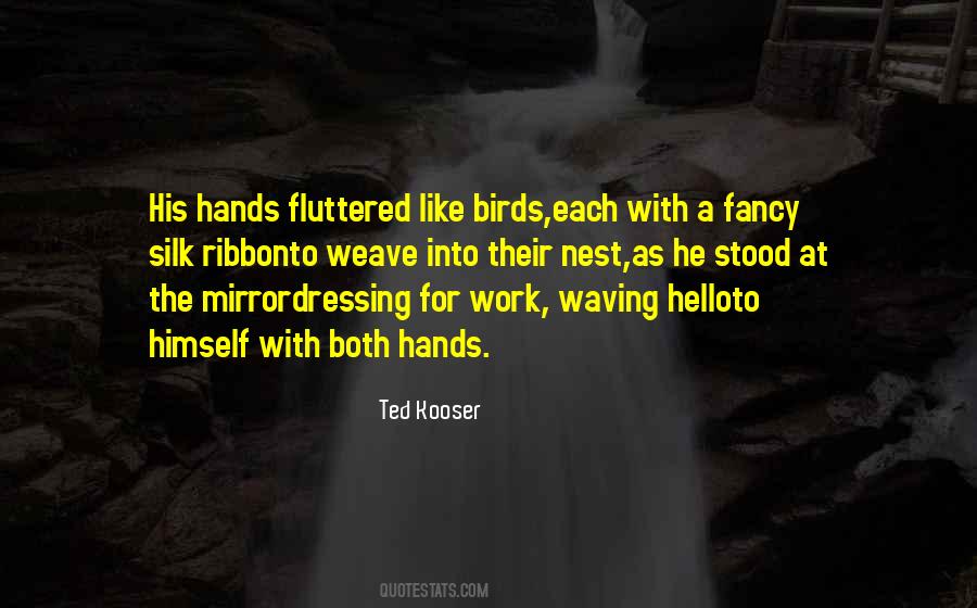 Ted Kooser Quotes #712055