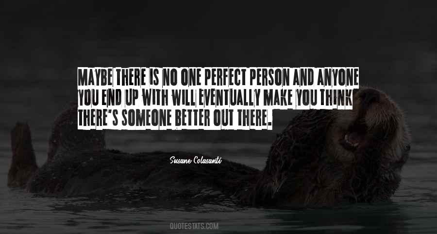 Quotes About No One Is Perfect #730653
