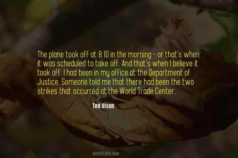 Ted Olson Quotes #1737318