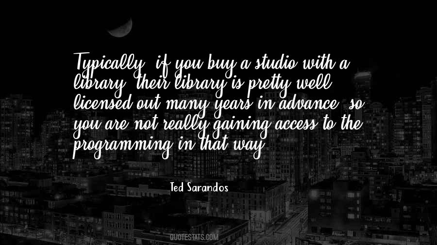Ted Sarandos Quotes #1405231