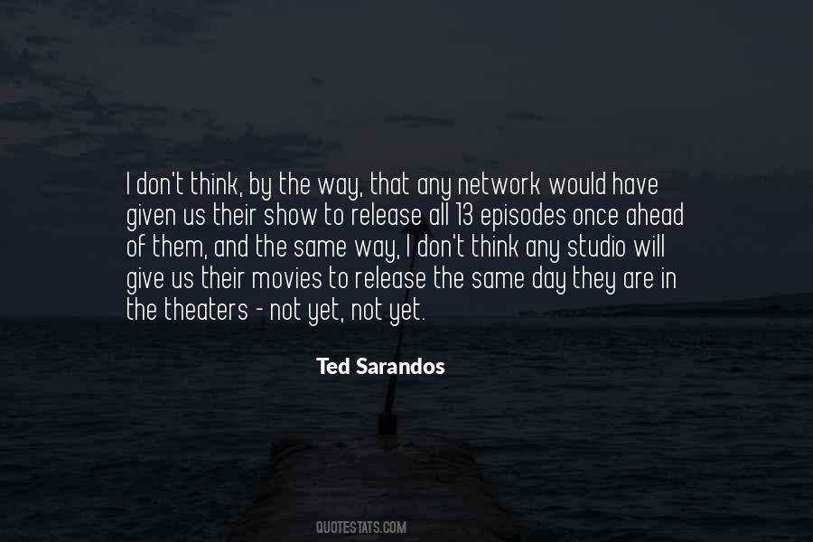 Ted Sarandos Quotes #32979