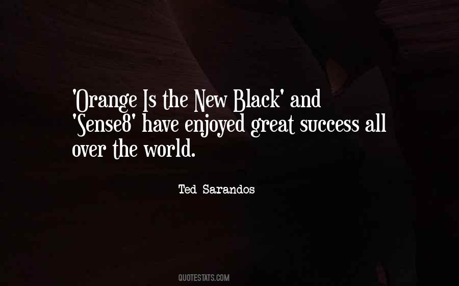 Ted Sarandos Quotes #427173
